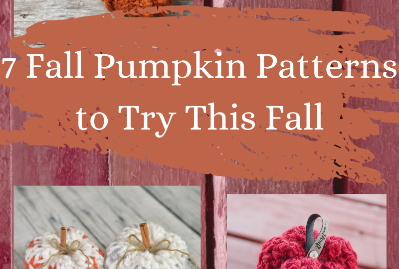 7 fall pumpkin patterns to try this fall
